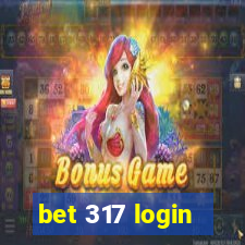 bet 317 login